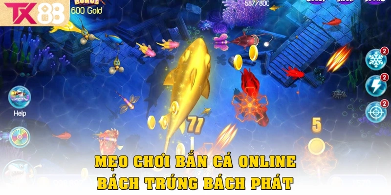 Mẹo chơi Bắn cá Online luôn thắng